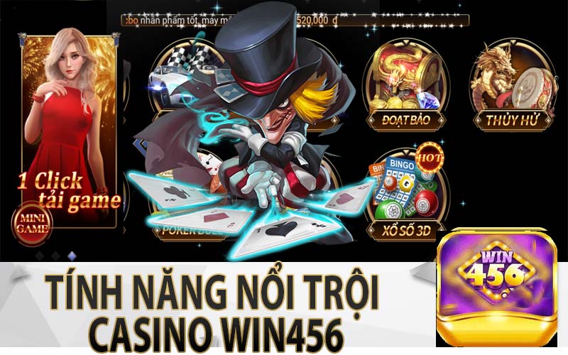 Tính năng nổi trội 
Casino Win456