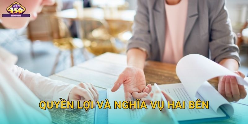 Quyền Lợi Và Nghĩa Vụ Hai Bên