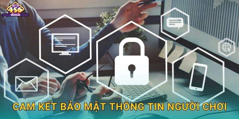 Cam Kết Bảo Mật Thông Tin Người Chơi